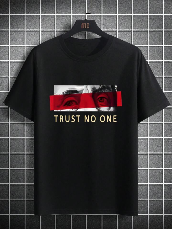 Trust no one t-shirts